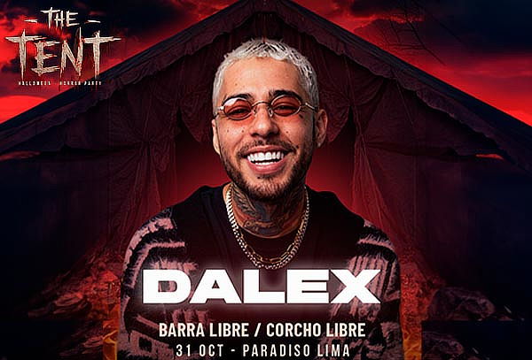 Fiesta THE TENT con DALEX - BARRA LIBRE