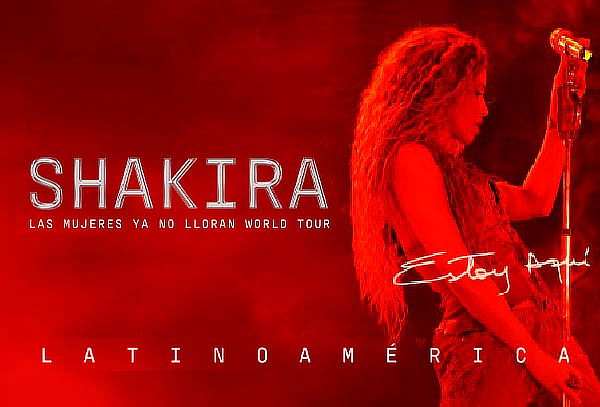  Shakira - Las Mujeres ya no Lloran World Tour - 16 y 18 NOV
