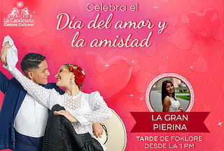 ¡San Valentín! Espectáculo Folklórico en La Candelaria