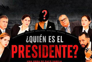 Obra Teatral ¿QUIÉN ES EL PRESIDENTE? CC.CAFAE - San Isidro