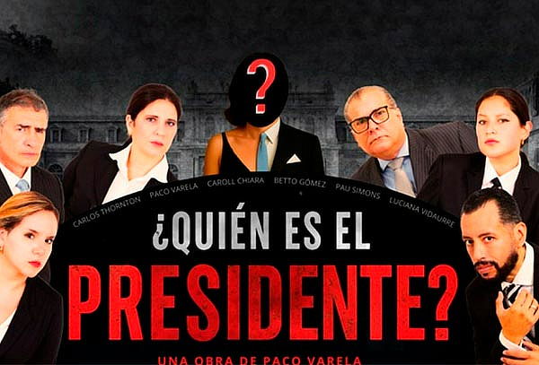 Obra Teatral ¿QUIÉN ES EL PRESIDENTE? CC.CAFAE - San Isidro