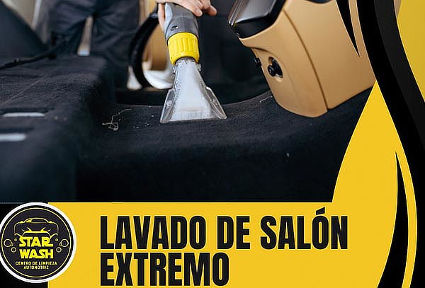 Lavado de Salón Extremo Para Auto o Camioneta en Star Wash