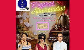 Obra Teatral "Mujeres Alborotadas" - Miraflores