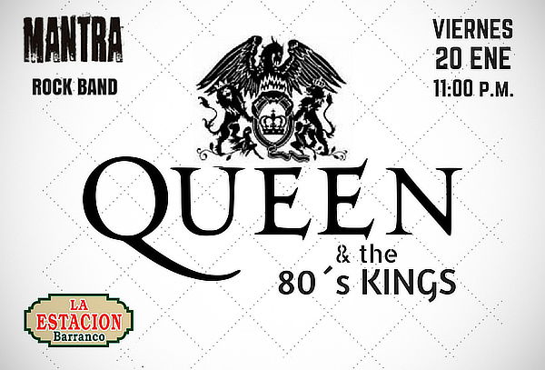 QUEEN & the 80´s Kings,  Tributo en Vivo por MANTRA