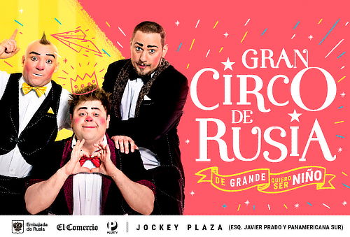 ¡El Gran Circo de Rusia Llegó a Lima!