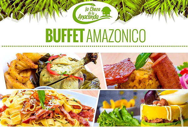 Buffet Amazónico - Criollo en La Choza de la Anaconda