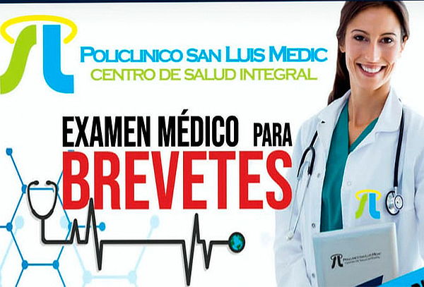Examen Medico para Brevete en San Luis Medic