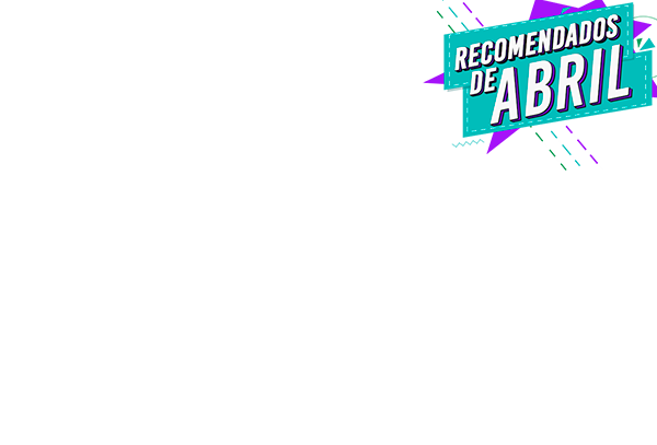 Recomendados Abril