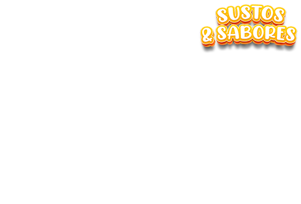 Sustos &amp; Sabores